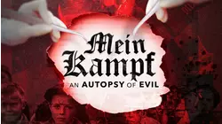 Mein Kampf: An Autopsy Of Evil