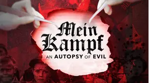 Mein Kampf: An Autopsy Of Evil