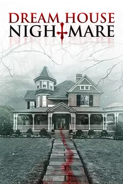 Dream House Nightmare