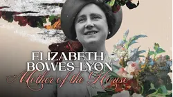 Elizabeth Bowes-Lyon: Mother of the House