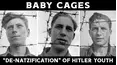 Baby Cages: The Denazification Of Hitler Youth