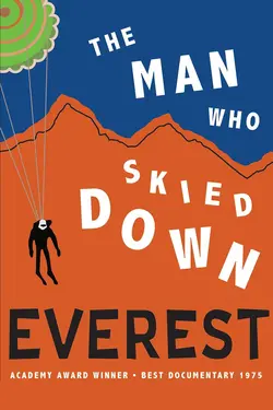 The Man Who Skied Down Everest