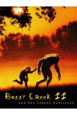 Boggy Creek II: And the Legend Continues