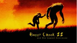 Boggy Creek II: And the Legend Continues