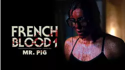 French Blood 01: Mr. Pig