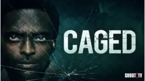 Caged