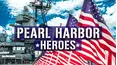 Pearl Harbor Heroes
