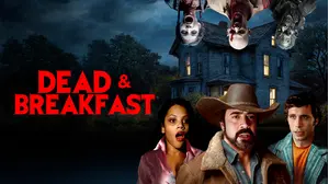 Dead & Breakfast