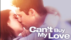 Can't Buy My Love Me