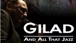 Gilad And All That Jazz