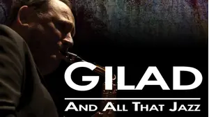 Gilad And All That Jazz