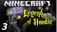 Minecraft Legend of Hoodie