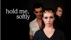 Hold Me, Softly