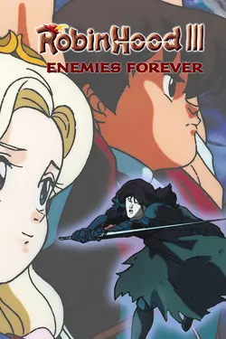 Robin Hood III: Enemies Forever