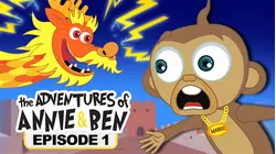 The Adventures of Annie & Ben - Episode 1