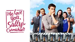We Love You Sally Carmichael