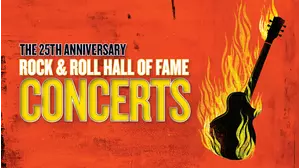 25th Anniversary Rock and Roll Hall of Fame Concerts
