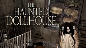 The Haunted Dollhouse
