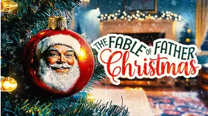 The Fable of Father Christmas