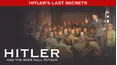 Hitler's Last Secrets: Hitler and the Beer Hall Putsch