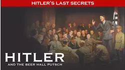 Hitler & The Beer Hall Putsch