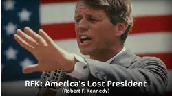 RFK - America's Lost President
