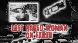 Last Naked Woman on Earth