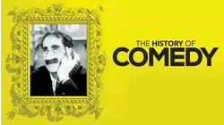 The History of Comedy