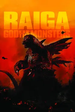 Raiga: God Of The Monsters