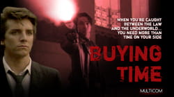 Buying Time
