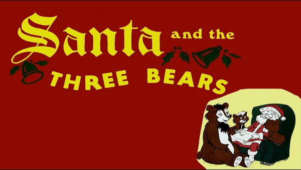 Santa and the Three Bears on FREECABLE TV