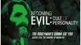 Becoming Evil: Cult of Personality