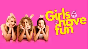 Girls Just Want To Have Fun