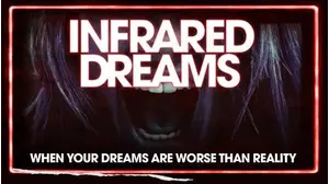 Infrared Dreams