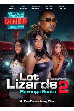 Lot Lizards 2: Revenge Route