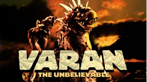 Varan The Unbelievable