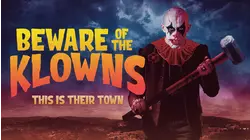 Beware Of The Klowns