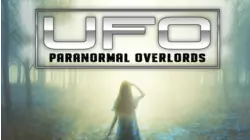 UFO Paranormal Overlords