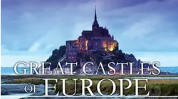 Great Castles of Europe