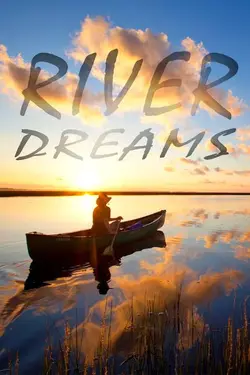 River Dreams