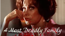 A Most Deadly Family