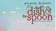 The Dish & the Spoon