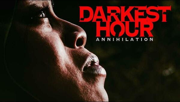 Darkest Hour Annihilation on FREECABLE TV