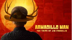Armadillo Man: The Trips of Jim Franklin