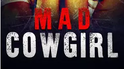 Mad Cowgirl