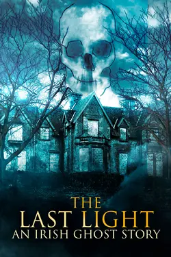 The Last Light: An Irish Ghost Story