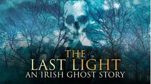 The Last Light: An Irish Ghost Story
