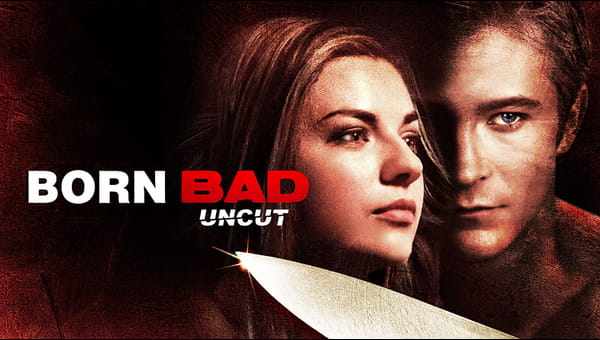 Born Bad on FREECABLE TV