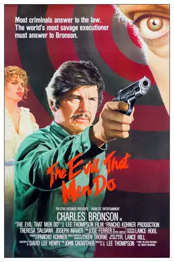 The Evil That Men Do