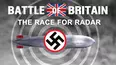 Battle For Britain: The Race For Radar
